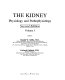 The Kidney : physiology and pathophysiology /