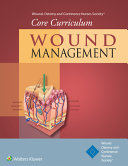 Wound, Ostomy, and Continence Nurses Society core curriculum.