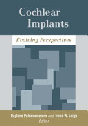 Cochlear implants : evolving perspectives /