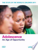Adolescence: an age of opportunity /