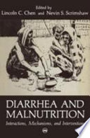 Diarrhea and malnutrition : interactions, mechanisms, and interventions /