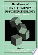 Handbook of developmental psychopathology /