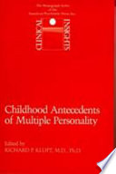Childhood antecedents of multiple personality /