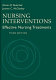 Nursing interventions : effective nursing treatments /