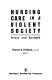 Nursing care in a violent society : issues and research /