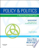Policy & politics in nursing and health care /