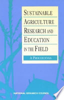 Sustainable agriculture research and education in the field : a proceedings /