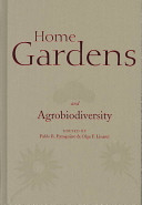 Home gardens and agrobiodiversity /