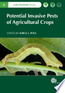 Potential invasive pests of agricultural crops /