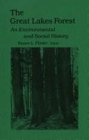 The Great Lakes forest : an environmental and social history /