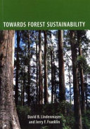 Towards forest sustainability /