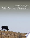 Essential readings in wildlife management and conservation /