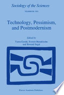 Technology, pessimism, and postmodernism /