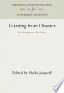Learning from disaster : risk management after Bhopal /