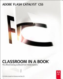Adobe Flash Catalyst CS5 classroom in a book : the official training workbook from Adobe Systems /