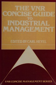 The VNR concise guide to industrial management /