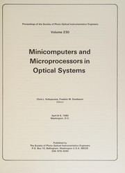 Minicomputers and microprocessors in optical systems : April 8-9, 1980, Washington, D.C. /