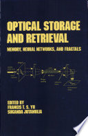 Optical storage and retrieval : memory, neural networks, and fractals /
