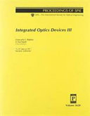 Integrated optics devices III : 25-27 January 1999, San Jose, California /