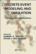 Discrete-event modeling and simulation : theory and applications /