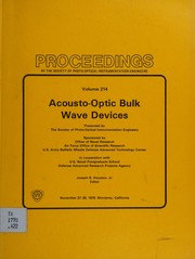 Acousto-optic bulk wave devices, November 27-29, 1979, Monterey, California /