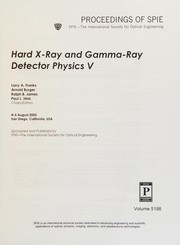 Hard X-ray and gamma-ray detector physics V : 4-5 August, 2003, San Diego, California, USA /