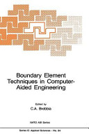 Boundary element techniques in computer aided engineering /