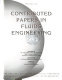 Contributed papers in fluids engineering, 1993 : presented at the 1993 ASME Winter Annual Meeting, New Orleans, Louisiana, November 28-December 3, 1993 /