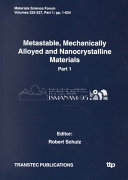 Metastable, mechanically alloyed and nanocrystalline materials : ISMANAM-95 : proceedings of the International Symposium on Metastable, Mechanically Alloyed and Nanocrystalline Materials, held in Québec, Canada, July 24-28, 1995 /