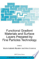 Functional gradient materials and surface layers prepared by fine particles technology /