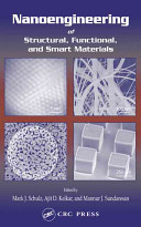 Nanoengineering of structural, functional, and smart materials /