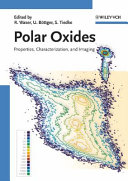 Polar oxides : properties, characterization, and imaging /