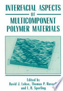 Interfacial aspects of multicomponent polymer materials /