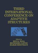 Third International Conference on Adaptive Structures : [proceedings], November 9-11, 1992, San Diego, California, U.S.A. /