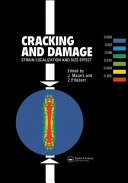 Cracking and damage : strain localization and size effect /