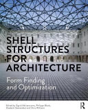 Shell structures for architecture : form finding and optimization /