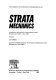 Strata mechanics : proceedings of the Symposium on Strata Mechanics held in Newcastle upon Tyne, 5-7 April 1982 /