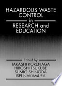 Hazardous waste control in research and education /