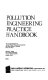 Pollution engineering py a:    handbook /