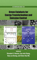 Green catalysts for energy transformation and emission control /