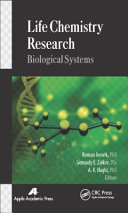 Life chemistry research : biological systems /