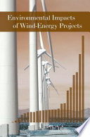 Environmental impacts of wind-energy projects /