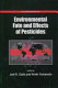 Environmental fate and effects of pesticides /