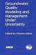 Groundwater quality modeling and management under uncertainty : proceedings of the symposium : June 23-25, 2003, Philadelphia, PA /