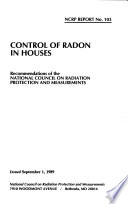 Control of radon in houses : recommendations of the National Council on Radiation Protection and Measurements.