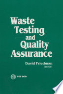 Waste testing and quality assurance /