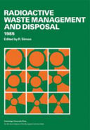 Radioactive waste management and disposal : proceedings of the Second European Community Conference, Luxembourg, April 22-26, 1985 /