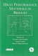 High performance materials in bridges : proceedings of the international conference : July 29-August 3, 2001, Kona, Hawaii /