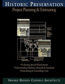 Historic preservation : project planning & estimating /