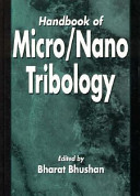 Handbook of micro/nanotribology /